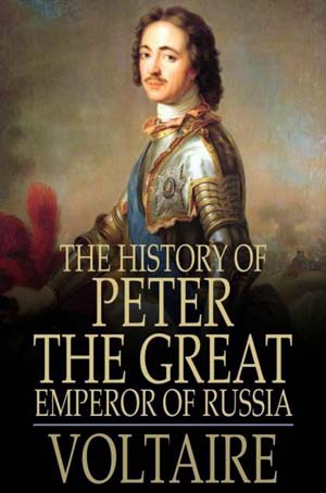 کتاب تاریخچه پتر کبیر امپراتور روسیه نوشته ولتر