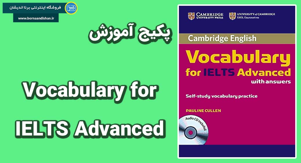 آموزش کتاب Vocabulary for the IELTS Advanced