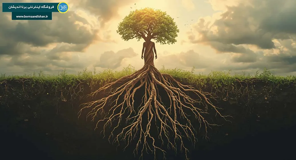 نیاز به ریشه دار بودن: کلید امنیت روانی نیاز به ریشه دار بودن؛ تعلق بدون از دست دادن خود